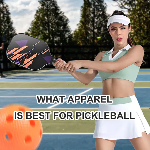 What Apparel Is Best For Pickleball