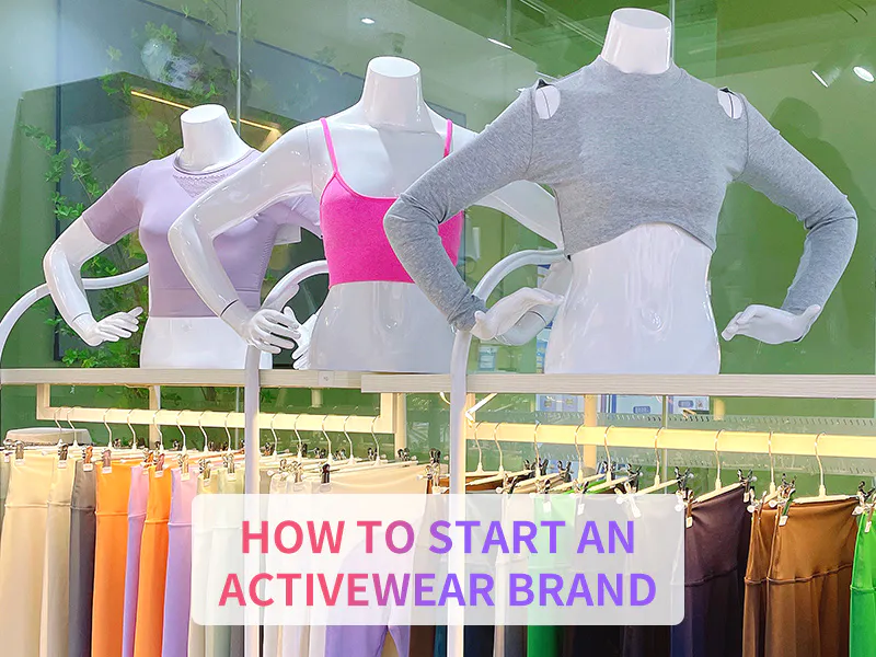 Hoe u een activewear-merk start