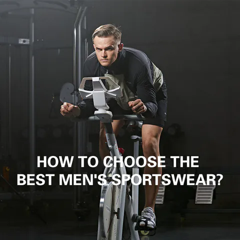 How To Choose The Best Men's Sportswear?
