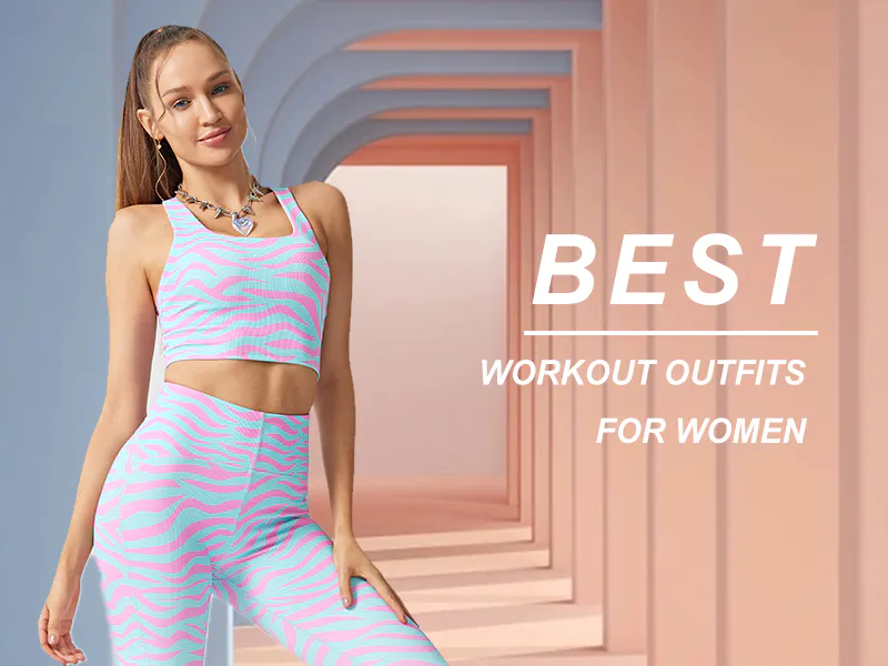 Best Workout Outfits For Women