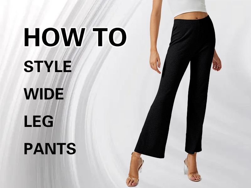 Jak stylizować spodnie z szerokimi nogawkami
